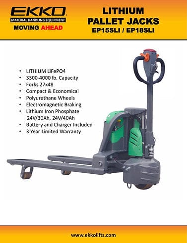 A poster for the EKKO Lithium Iron Phosphate pallet jacks, featuring an image of the EP18SLI and a list of key features, including a 3,300 lbs to 4,000 lbs capacity and a 3-year limited warranty.