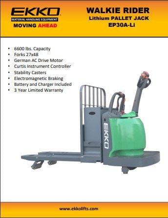 A product sheet for the EKKO EP30A-Li lithium walkie rider displays the pallet jack in a three-quarter view with a list of features, including its 6600 lbs capacity and Curtis instrument controller.